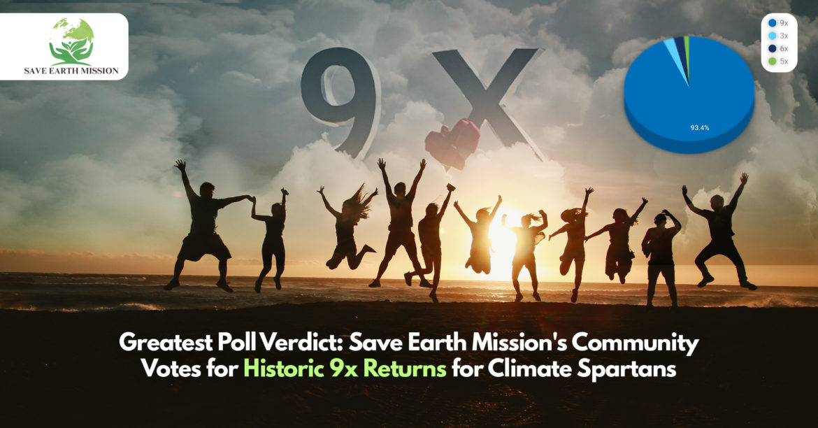 Save Earth Mission’s Community Shatters Records with 9x Returns Poll Win